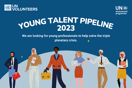 New UNEP Young Talent Pipeline, in partnership with UNV: applications now open
